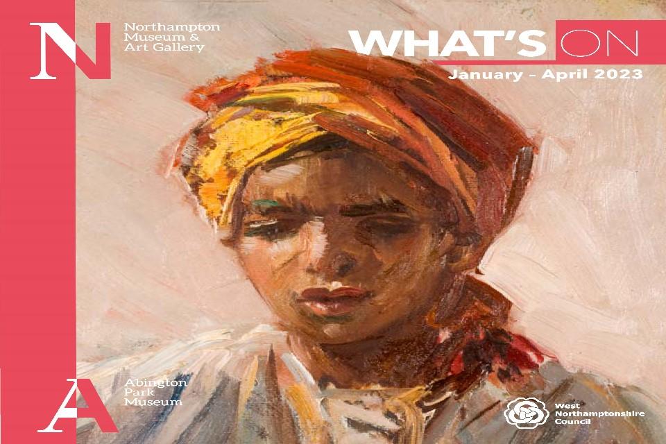 image link for What's On at Northampton Museums and Art Gallery January to April 2023