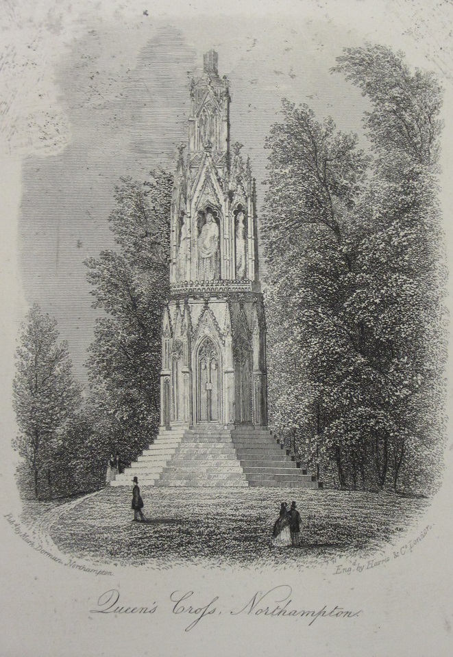 An engraving by Harris &amp; Co showing the Northampton Eleanor Cross in the centre with trees behind and figures in the mid-ground walking or surveying the cross